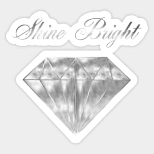 Shine Bright Sticker